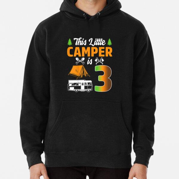 This Little Camper Is 3 Camping Hoodie